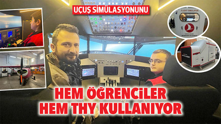 Uçuş simülasyonunu hem öğrenciler hem THY kullanıyor