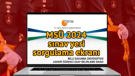 MSÜ 2024 SINAV GİRİŞ BELGESİ İNDİRME EKRANI 2024 || ÖSYM MSÜ sınav giriş belgesi nasıl ve nereden indirilir MSÜ sınav yerleri açıklandı