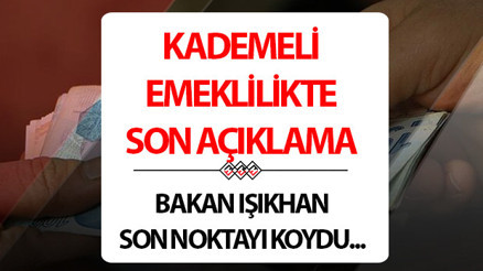 KADEMELİ EMEKLİLİK MEVLİSE GELİYOR MU || Kademeli emeklilik çıkacak mı, son durum ne Bakan Işıkhan son noktayı koydu KADEMELİ EMEKLİLİK MEVLİSE GELİYOR MU || Kademeli emeklilik çıkacak mı, son durum ne Bakan Işıkhan son noktayı koydu
