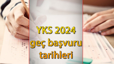 YKS geç başvuru tarihi ne zaman, nasıl yapılır YKS geç başvuru ücreti ne kadar 2024