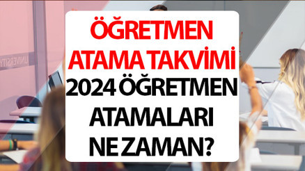 ÖĞRETMEN ATAMA TAKVİMİ VE KONTENJANLARI 2024 | MEB öğretmen atamaları ne zaman 2024 Yeni öğretmen atama başvuruları son durum ÖĞRETMEN ATAMA TAKVİMİ VE KONTENJANLARI 2024 | MEB öğretmen atamaları ne zaman 2024 Yeni öğretmen atama başvuruları son durum