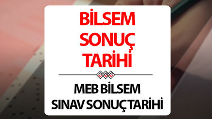 BİLSEM sınav sonuçları ne zaman, ayın kaçında açıklanacak 2024 MEB BİLSEM sınav sonuçları sorgulama sayfası
