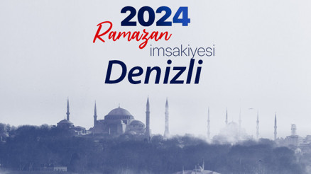 DENİZLİ İMSAKİYE 2024 DİYANET | Denizli sahur saat kaçta, imsak ne zaman Diyanet tarafından paylaşıldı... İşte tarihler ve imsakiye bilgileri
