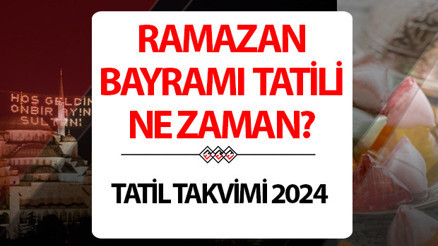 Bayram tatili ne zaman 2024 |Ramazan Bayramı tatili kaç gün olacak, hangi tarihlerde İşte Diyanet takvimi ile Ramazan Bayramı tarihi