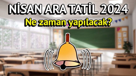 Nisan ara tatili ile ilgili öğrencileri üzen haber 2023 - 2024 okullarda 2. ara tatil (9 günlük tatil) ne zaman başlayacak İkinci ara tatil 2024 iptal mi olacak, bayramla birleşecek mi İşte son durum
