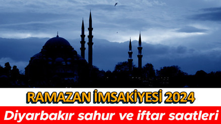 DİYARBAKIR İFTARA NE KADAR KALDI Diyarbakır iftar ve sahur saat kaçta Diyarbakır imsakiye - iftar ve sahur (imsak) vakti 2024