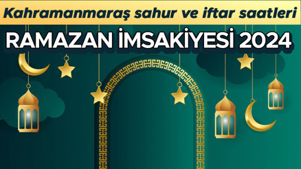 KAHRAMANMARAŞ İFTAR VAKTİ-RAMAZAN İMSAKİYE 2024 || Kahramanmaraşta iftar saat kaçta, oruç ne zaman açılacak 14 Mart Diyanet Ramazan imsakiye Kahramanmaraş iftar ve sahur (imsak) saatleri KAHRAMANMARAŞ İFTAR VAKTİ-RAMAZAN İMSAKİYE 2024 || Kahramanmaraşta iftar saat kaçta, oruç ne zaman açılacak 14 Mart Diyanet Ramazan imsakiye Kahramanmaraş iftar ve sahur (imsak) saatleri