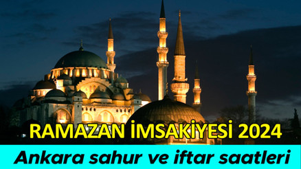ANKARA İFTAR VAKTİ VE SAHUR SAATİ 2024 (DİYANET İMSAKİYE) | Bugün Ankarada iftar saat kaçta Ezan ne zaman okunacak 2024 Ramazan imsakiyesi Ankara iftar saati ve sahur vakti (imsak vakti)