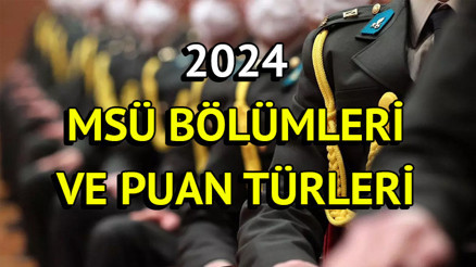 MSÜ puan türleri ve bölümleri 2024 || Milli Savunma Üniversitesi kaç puanla alır, kaç puan almak gerekir MSÜ 2 yıllık ve 4 yıllık bölümler (Kadın ve Erkek adaylar)