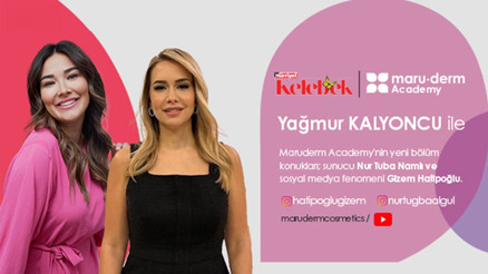 Maruderm Academy’ de bu hafta ünlü anneler ile “Annelik ve Güzellik” konuşacağız