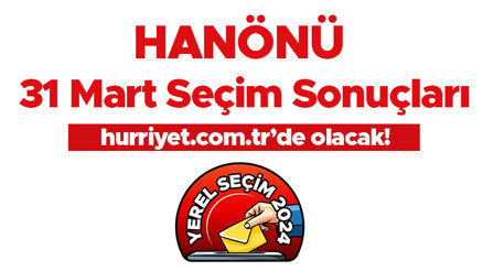 HANÖNÜ SEÇİM SONUÇLARI 2024 CANLI TAKİP || Kastamonu Hanönü 31 Mart yerel seçim sonuçları ve oy oranları Hurriyet.com.tr’de olacak