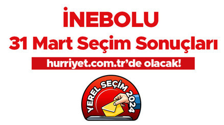İNEBOLU SEÇİM SONUÇLARI 2024 CANLI TAKİP || Kastamonu İnebolu 31 Mart yerel seçim sonuçları ve oy oranları Hurriyet.com.tr’de olacak