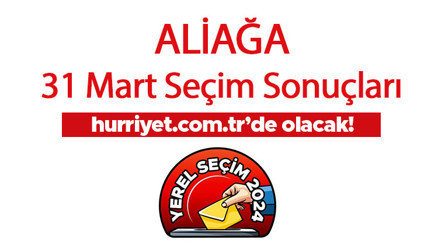 İZMİR ALİAĞA SEÇİM SONUÇLARI 2024 - 31 Mart Aliağa Kazanan Belediye Başkanı Adayı, Partisi, Oy Sonuçları ve Oranı