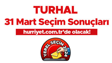 TURHAL SEÇİM SONUÇLARI 2024 CANLI TAKİP || Tokat Turhal 31 Mart yerel seçim sonuçları saat kaçta açıklanacak Sonuçlar Hurriyet.com.tr’de olacak