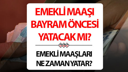 Emekli maaşları bayramdan önce ödenecek mi 2024 Nisan ayı emekli maaşları ne zaman, ayın kaçında yatar Emekli maaşları bayramdan önce ödenecek mi 2024 Nisan ayı emekli maaşları ne zaman, ayın kaçında yatar