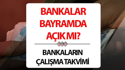 Pazartesi günü bankalar açık mı 8 Nisan 2024 bayramda bankalar çalışıyor mu Bankaların resmi tatil takvimi bilgisi