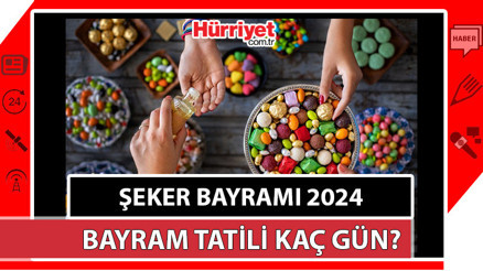 RAMAZAN BAYRAMI TATİLİ 2024 BAŞLANGIÇ VE BİTİŞİ |  Ramazan Bayramı tatili kaç gün, 9 gün mü İşte bayram tatili tarihleri ve günleri
