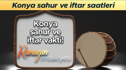 KONYA İFTAR SAATİ 5 NİSAN-RAMAZAN İMSAKİYESİ 2024 || Kadir Gecesi Konya iftar ve sahur vakti saat kaçta RAMAZAN İMSAKİYESİ 2024-Diyanet İftar ve imsak (sahur) vakti