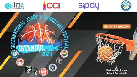 23 Nisan Basketbol Festivali, Darüşşafaka Ayhan Şahenk Spor Salonu’nda başlıyor