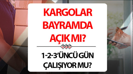 Kargolar bayramın 1. günü açık mı, bugün dağıtım yapıyor mu MNG, Yurt içi, Sürat, Aras Kargo ne zaman açılacak ve dağıtım yapacak