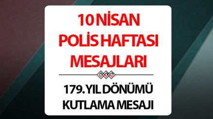POLİS HAFTASI KUTLAMA MESAJI 2024 | Türk Polis Teşkilatı’nın 179. yıldönümü için uzun, kısa, sözlü, resimli polis haftası mesajları ve sözleri