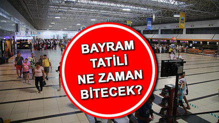 Ramazan Bayram tatili tarihleri 2024 | 9 gün bayramı tatili ne zaman, ayın kaçında bitiyor Bayram tatili kaç gün sürecek, hangi gün bitecek