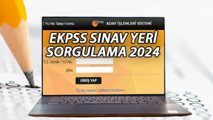 EKPSS SINAV GİRİŞ YERLERİ 2024 AÇIKLANDI ÖSYM EKPSS sınav giriş belgesi sorgulama ekranı EKPSS SINAV GİRİŞ YERLERİ 2024 AÇIKLANDI ÖSYM EKPSS sınav giriş belgesi sorgulama ekranı