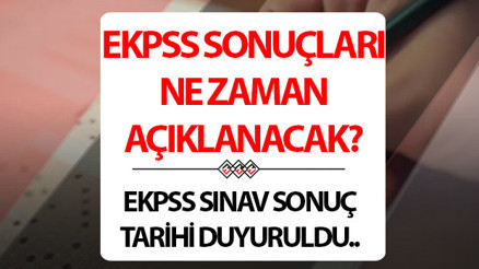 EKPSS sonuçları ne zaman açıklanacak Hafta sonu tamamlanmıştı.. İşte, EKPSS sonuç tarihi