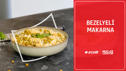 Bezelyeli makarna tarifi | Mucize Lezzetler