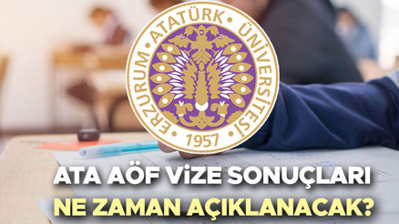 ATA AÖF VİZE SONUÇLARI TARİHİ 2024 | ATA AÖF sınav sonuçları ne zaman açıklanacak, hangi tarihte Atatürk Üniversitesi sınav sonuç ekranı