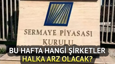 Bugün halka arz var mı 8 Mayıs || Bu hafta hangi şirketler halka arz olacak, talep toplama tarihleri neler SPK bülteni ile takvim belli oldu Bugün halka arz var mı 8 Mayıs || Bu hafta hangi şirketler halka arz olacak, talep toplama tarihleri neler SPK bülteni ile takvim belli oldu