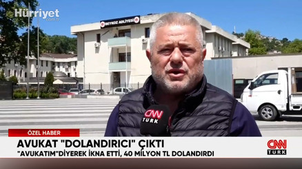 Avukat dolandırıcı çıktı