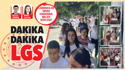Dakika dakika LGS