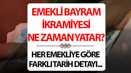 EMEKLİ BAYRAM İKRAMİYESİ ÖDEME TARİHLERİ SSK-BAĞKUR TAKVİMİ  | Emekli bayram ikramiyesi ne zaman, ayın kaçında yatacak, ne kadar Cumhurbaşkanı Erdoğan duyurdu