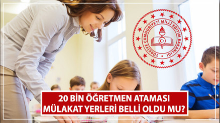 Öğretmen ataması sözlü sınav yerleri belli oldu mu, ne zaman açıklanacak MEB 20 bin sözleşmeli öğretmenlik mülakat tarihi