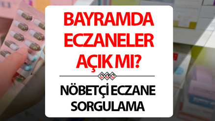BAYRAMDA ECZANELER AÇIK MI, KAPALI MI 2024 Kurban Bayramı tatilinde eczaneler kaç gün kapalı, ne zaman açılacak İşte bayram tatili eczanelerin çalışma durumu 2024