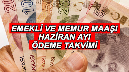 EMEKLİ VE MEMUR MAAŞLARI HAZİRAN AYI ERKEN YATAR MI || SSK, Bağkur maaşları ve memur aylıkları bayramdan önce yatacak mı, ayın kaçında verilecek Bu ayın memur-emekli maaş ödeme günleri