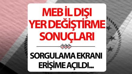 ÖĞRETMEN İL DIŞI TAYİN ATAMA SONUÇLARI SORGULAMA EKRANI MEB (personel.meb.gov.tr): AÇIKLANDI 2024 iller arası öğretmen tayin sonuçları öğrenme MEB iller arası yer değiştirme sonuçları tıkla öğren