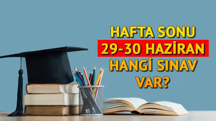 30 Haziran 2024 sınav takvimi || Bugün hangi sınavlar var Pazar ne sınavı yapılacak