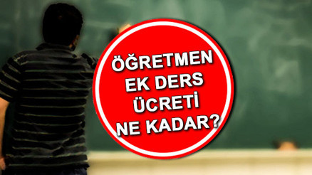 EK DERS ÜCRETİ 2024 NE KADAR | Temmuz zammı ile öğretmen maaşları belli oldu İşte öğretmen ek ders ücreti hesaplama
