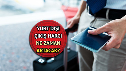 YURT DIŞI ÇIKIŞ HARCI ARTTI MI, ZAMLANDI MI 2024 Yurt dışı çıkış harcı ne kadar olacak, zam gelecek mi Yurt dışı çıkış harcı kaç gün geçerli İşte yapılan resmi açıklamalar...