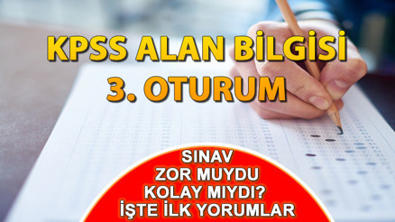 KPSS Alan Bilgisi 3. Oturumu kolay mıydı, zor muydu 2024 KPSS Alan Bilgisi sınav sonrası yorumları KPSS Alan Bilgisi 3. Oturumu kolay mıydı, zor muydu 2024 KPSS Alan Bilgisi sınav sonrası yorumları
