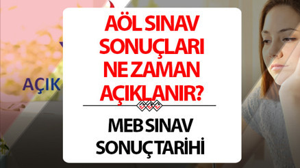 AÖL sınav sonuçları ne zaman açıklanacak 2024 AÖL (Açık Öğretim Lisesi) sınav sonuçları açıklandı mı İşte AÖL 3.dönem sınav sonuç tarihi AÖL sınav sonuçları ne zaman açıklanacak 2024 AÖL (Açık Öğretim Lisesi) sınav sonuçları açıklandı mı İşte AÖL 3.dönem sınav sonuç tarihi