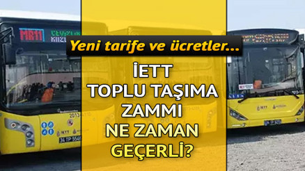 İETT toplu taşıma zammı ne zaman geçerli Otobüs, metro, metrobüs, tramvay, vapur 2024 temmuz zammı ayın kaçında başlayacak