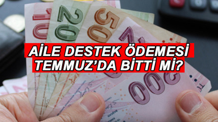 AİLE DESTEK ÖDEMESİ DEVAM EDECEK Mİ 2024 SON DURUM  || Aile Destek Programı uzatıldı mı, Temmuz ayı bu ay son mu, ağustos ayında yatacak mı Aile destek yardımı program bilgisi