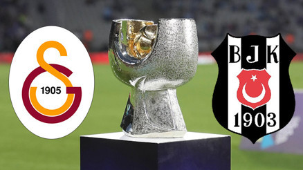 Galatasaray - Beşiktaş Süper Kupa finali ne zaman oynanacak Süper Kupa 2024 ne zaman, hangi kanalda, saat kaçta