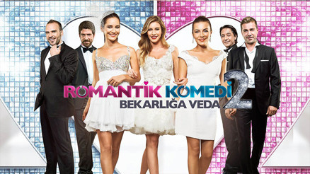 Romantik Komedi 2 Bekarlığa Veda nerede çekildi Romantik Komedi 2 Bekarlığa Veda oyuncuları ve konusu