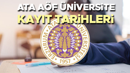 ATA AÖF (AÇIKÖĞRETİM) YKS KAYIT TARİHLERİ 2024 | Atatürk Üniversitesi açıköğretim kayıtları ne zaman, nasıl yapılır Beklenen duyuru geldi İşte 2024 2025 ATA AÖF üniversite kayıt tarihleri