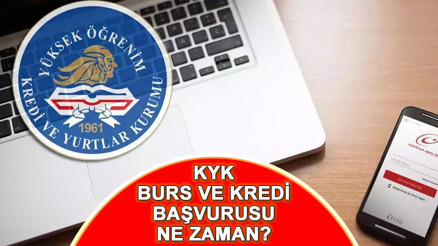 KYK BURS BAŞVURULARI NE ZAMAN BAŞLIYOR 2024-2025 üniversite burs başvuru tarihi belli oldu mu KYK burs başvuru detayları