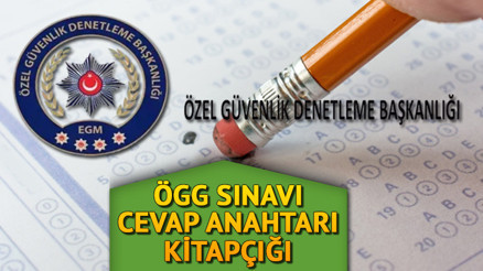 ÖGG SINAV SORULARI VE  A-B CEVAP ANAHTARI YAYINLANDI || 110. dönem EGM özel güvenlik sınavı soruları ve cevap anahtarı nasıl, nereden görüntülenir